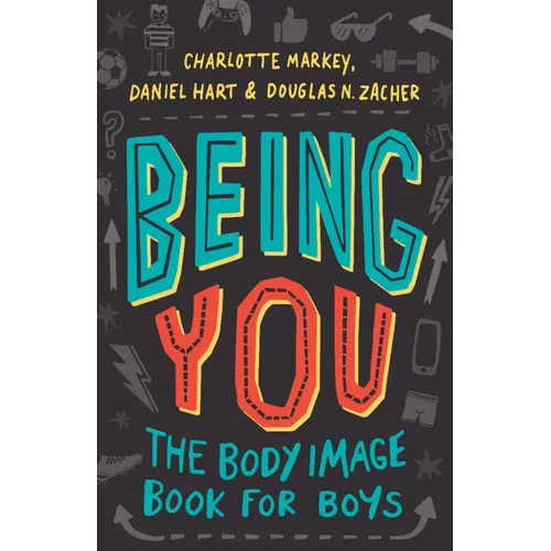 Being You: The Body Image Book for Boys - Paperback