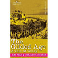 The Gilded Age: A Tale of Today - Paperback