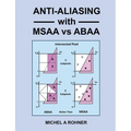 Anti-Aliasing with MSAA vs ABAA - Paperback