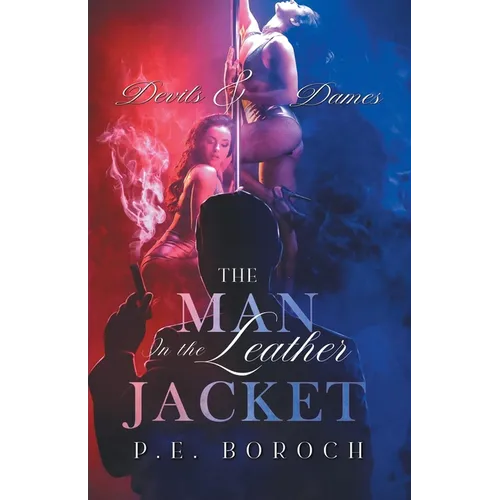 The Man In The Leather Jacket: Devils and Dames - Paperback