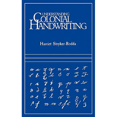 Understanding Colonial Handwriting (Rev)