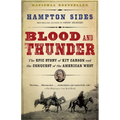 Blood and Thunder: An Epic of the American West