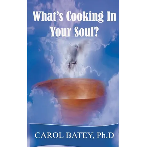 What's Cooking in Your Soul? - Paperback