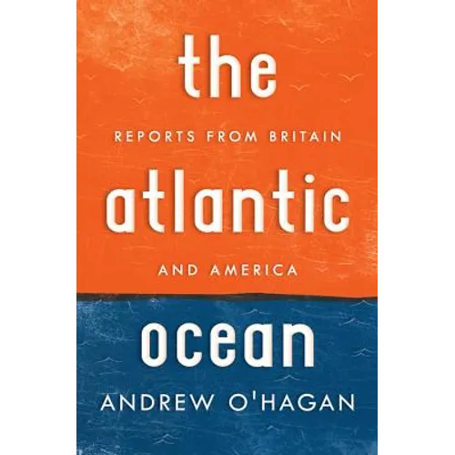 Atlantic Ocean: Reports from Britain and America - Paperback