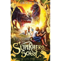 Welcome to Superhero School - Paperback