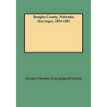 Douglas County, Nebraska Marriages, 1854-1881