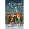 Reclaiming Kate - Paperback
