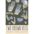 Two Brown Dots - Paperback