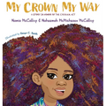My Crown My Way - Hardcover