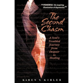 The Second Chasm: A Soul's Troubled Journey from Despair to Healing - Paperback