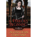 A Perilous Beginning - Paperback