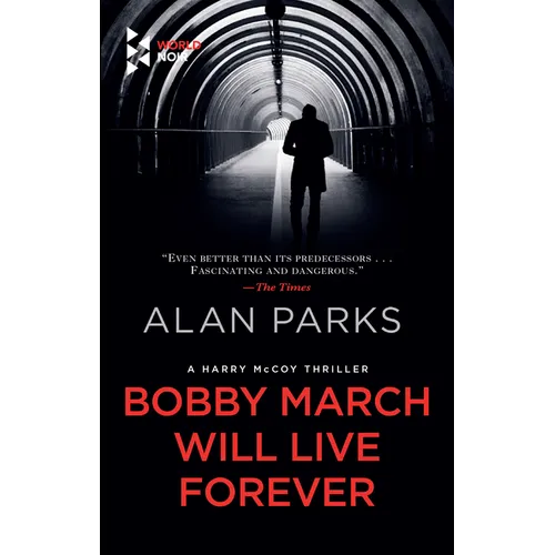 Bobby March Will Live Forever - Paperback