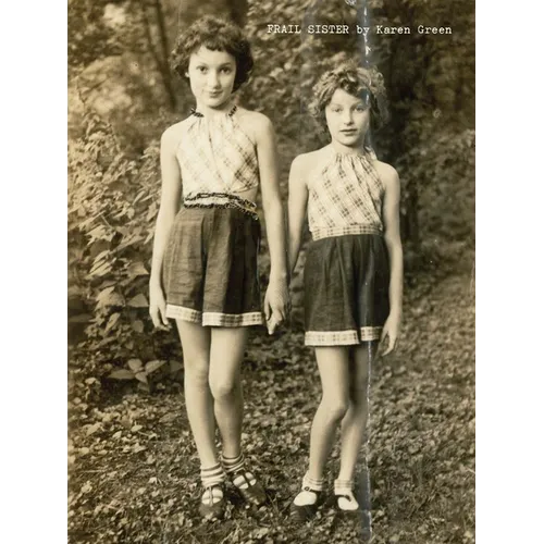 Karen Green: Frail Sister - Hardcover