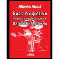 Rock Progresivo: Método completo para el baterista moderno - Paperback
