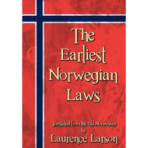 The Earliest Norwegian Laws