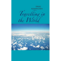 Travelling in the World - Paperback