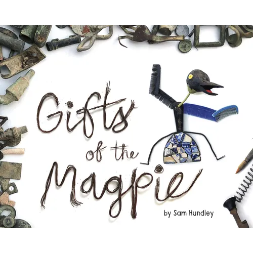 Gifts of the Magpie - Hardcover