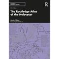 The Routledge Atlas of the Holocaust