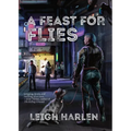 A Feast for Flies - Paperback