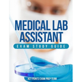 Medical Lab Assistant Exam Study Guide - Paperback