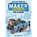 Maker Comics: Fix a Car! - Paperback