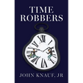Time Robbers - Paperback