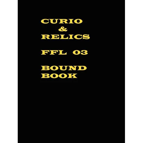 Curio & Relics FFL 03 Bound Book
