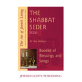 Shabbat Seder: Booklet of Blessings and Songs - Hardcover