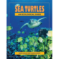 Sea Turtles: An Ecological Guide - Paperback