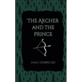 The Archer and The Prince - Paperback