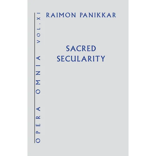 Sacred Secularity - Hardcover