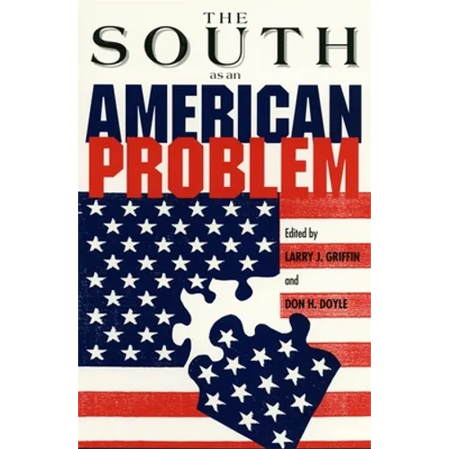 The South as an American Problem