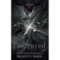Destroyed - Paperback