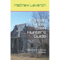 Kansas Ghost Town Hunter's Guide: Volume II: Central Kansas - Paperback