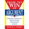 How to Win an Argument - Paperback