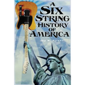 A Six String History of America