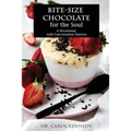 BITE-SIZE Chocolate for the Soul: A Devotional with Conversation Starters - Paperback