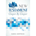 New Testament: Chapter by Chapter - Paperback
