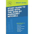 Study Guide to Gone with the Wind by Margaret Mitchell - Paperback