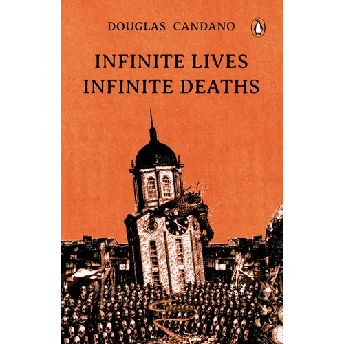 Infinite Lives, Infinite Deaths - Paperback