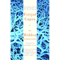The Hidden Connections: A Science for Sustainable Living - Paperback