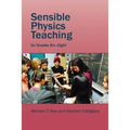 Sensible Physics Teaching - Paperback