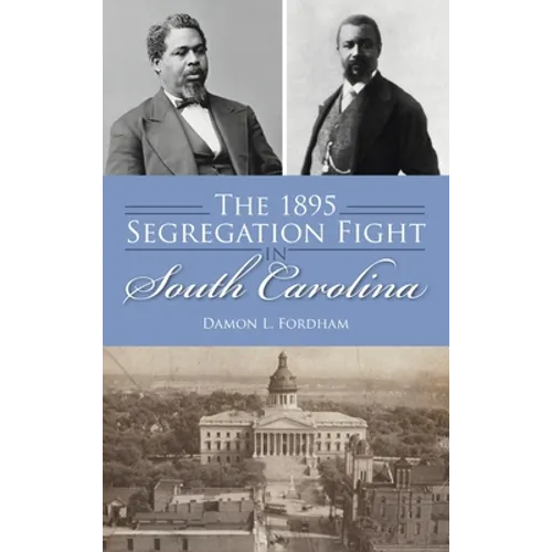 1895 Segregation Fight in South Carolina