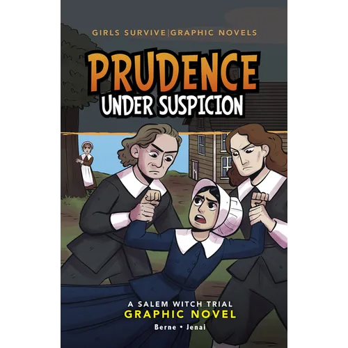 Prudence Under Suspicion: A Salem Witch Trial Graphic Novel - Paperback