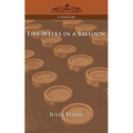 Five Weeks in a Balloon - Paperback