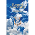 Songs of Immortality - Paperback