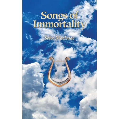 Songs of Immortality - Paperback