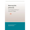 Balancing Evils Judiciously: The Proslavery Writings of Zephaniah Kingsley