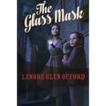 The Glass Mask - Paperback