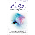 Rise Unstoppable - Hardcover